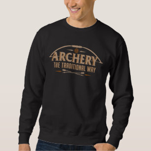 Bogenschießen Traditionelles Jagdgeschenk Sweatshirt