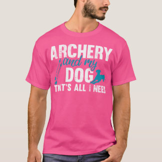 Bogenschießen und Bogenschützen mit Hund T-Shirt