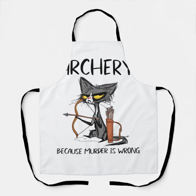 Bogenschießen, weil Mord falsch ist Funny Cat Arch Schürze (Vorderseite)