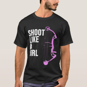 Bogenschießen wie ein Mädchen T-Shirt