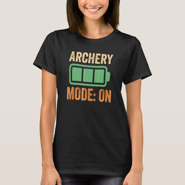 Bogenschießmodus auf Batterie-Design T-Shirt (Vorderseite)