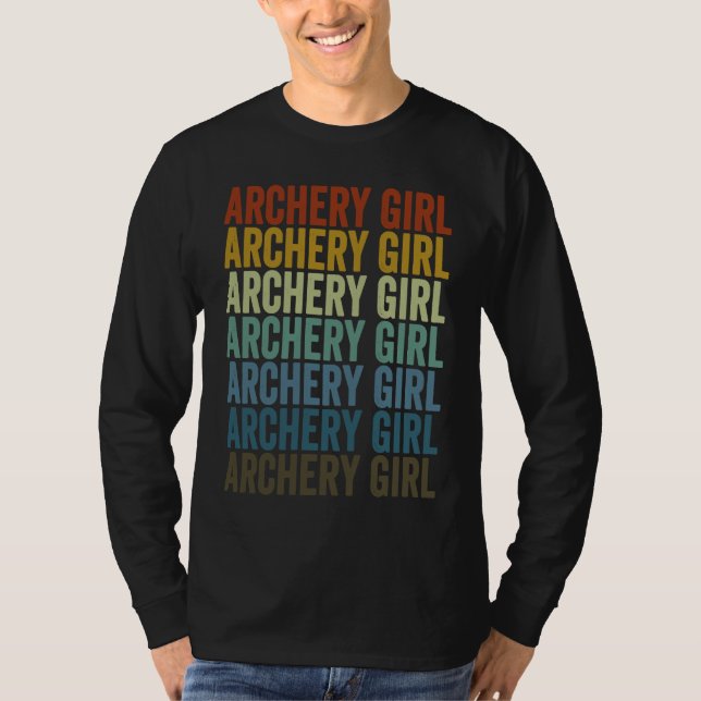 Bogenschützen Mädchen Bogenschütze Bogen Und Pfeil T-Shirt (Vorderseite)