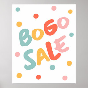 BOGO Sign / Kaufen Sie eins erhalten ein Sale Post Poster