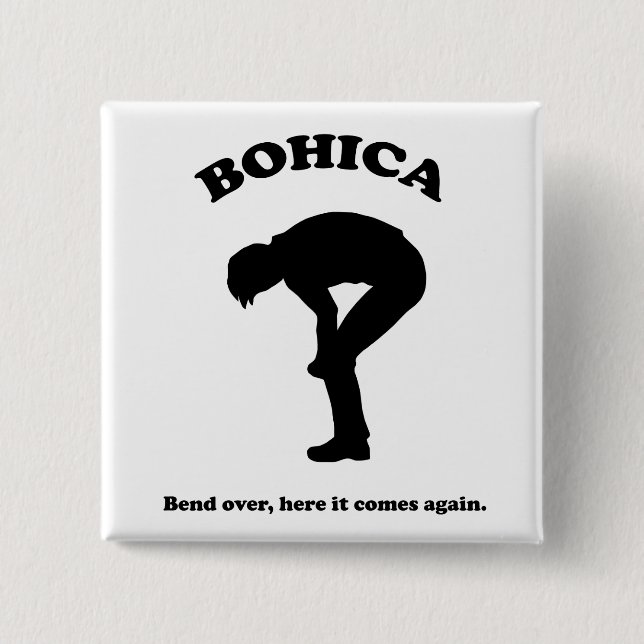 Bohica Button (Vorderseite)