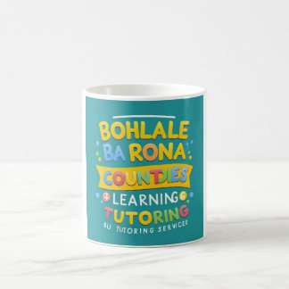 "Bohlale Ba Rona" Tutoring Services Kaffeetasse