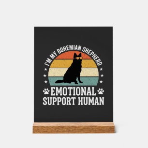Böhmischer Schäferhund Emotionaler Unterstützungsm Acrylschild