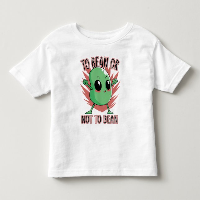 Bohne sein oder nicht sein kleinkind t-shirt (Vorderseite)