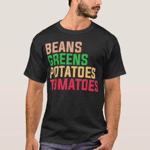 Bohnen Grüntöne Kartoffeln Tomaten/Paradeiser Ernt T-Shirt