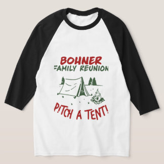 Bohner Family Wiedersehen Pitch A Tenti T-Shirt