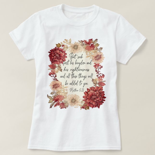 Boho Aber Seek zuerst sein Königreich Bibel Verse T-Shirt (Design vorne)