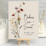 Boho Babys sind süßes Poster<br><div class="desc">Dieses stilvolle und elegante Boho Babies Are Sweet Poster besticht durch herrliche,  handbemalte Aquarellfarben,  die in einem hübschen Bouquet angeordnet sind und sich ideal für den Frühling,  den Sommer oder Hochzeiten im Herbst eignen. Entsprechende Artikel finden Sie in der Boho Wildblume Baby Shower Collection. (Bild nicht enthalten)</div>