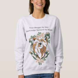 Boho Bear Quote Design - Tree Hugger Teacher Sweatshirt