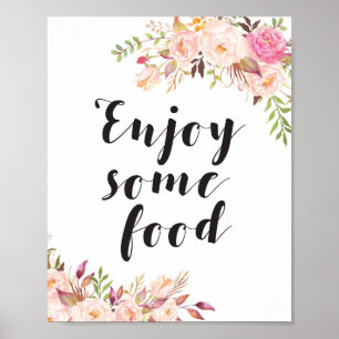 Boho-Blumen-Schild 'Genießen Sie etwas Essen' Poster
