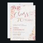 Boho Bohemisch Cheers 70 Jahre Ladys 70. Geburtsta Einladung<br><div class="desc">Bohemische Damen 70. Geburtstagsfeier mit Pampasgras und Blumen. Matching Artikel finden Sie in meiner Boho Pampas Grass Collection.</div>