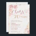 Boho Bohemisch Cheers 70 Jahre Ladys 70. Geburtsta Einladung<br><div class="desc">Bohemische Damen 70. Geburtstagsfeier mit Pampasgras und Blumen. Matching Artikel finden Sie in meiner Boho Pampas Grass Collection.</div>