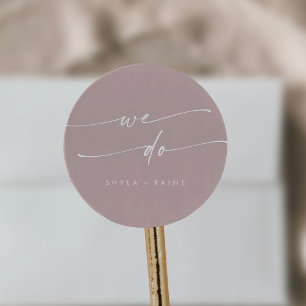 Boho Chic Dusty Rose Pink Wir machen Umschlag Aufk Runder Aufkleber