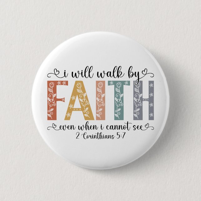 Boho Christian Walk by Faith Bible Verse Floral Button (Vorderseite)