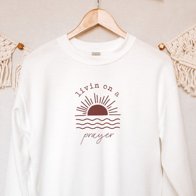 Boho Christlich Surf Livin auf einem Gebet Sweatshirt (Von Creator hochgeladen)