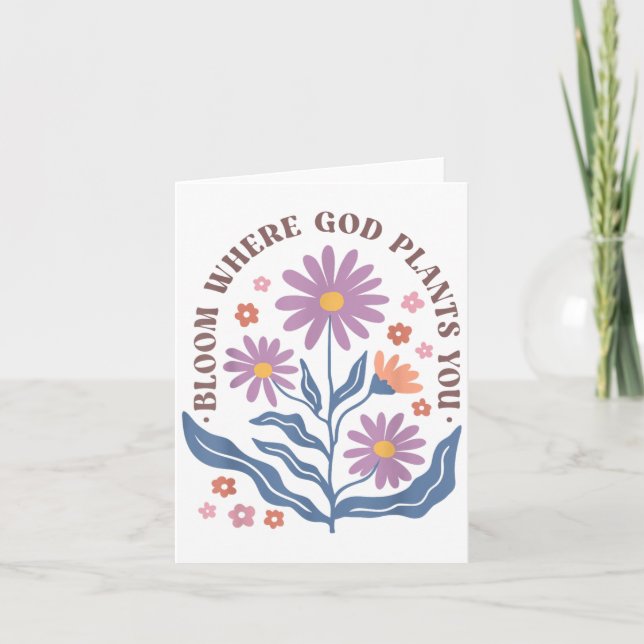Boho Floral Bloom Where God Plants You Cute Motiva Karte (Vorderseite)