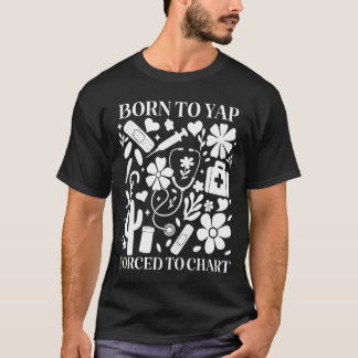Boho Floral Geboren um zu Yap Gezwungen zur Tabell T-Shirt