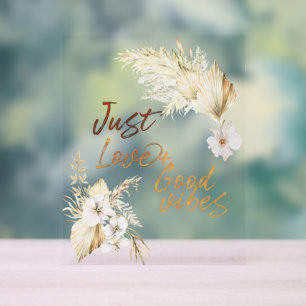 Boho Gute Gefühle und Bouquets Acrylschild
