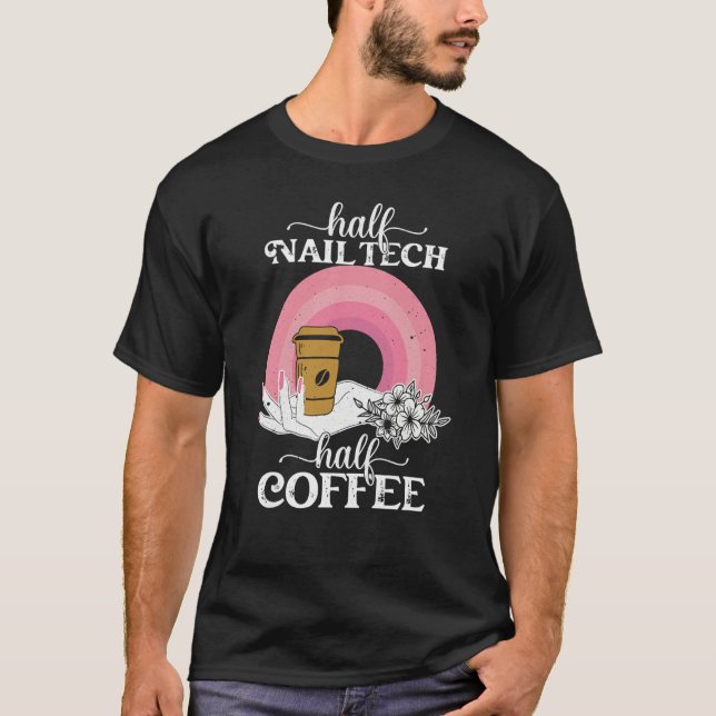 Boho Half Nail Tech Coffee Women Manicurist Polish T-Shirt (Vorderseite)