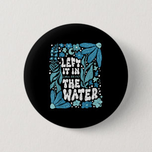 Boho hat es in der Taufe Wasser gelassen Christlic Button