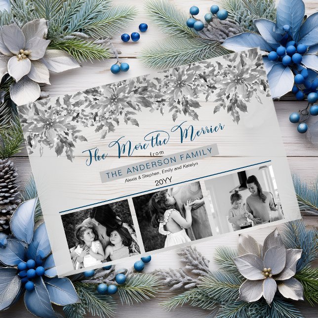 Boho Holiday Greenery The More the Merrier 3 Photo Acryleinladungen ("The More the Merrier" Gray Poinsettias and Blue Text 3 Photo Christmas Holiday Birth Acrylic Card)