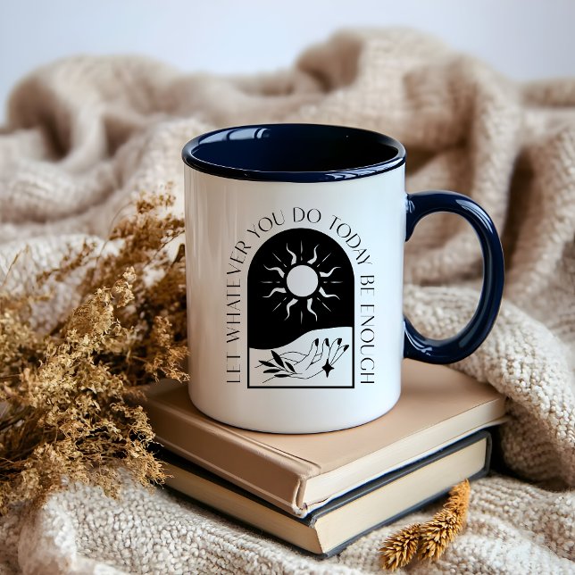 Boho Minimalistisch Moon Black and White Affirmati Tasse (Boho Minimalist Moon Black and White Affirmation Mug)
