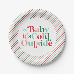 Boho Moderne Schrift Baby, es ist kalt draußen Wei Pappteller