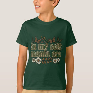 Boho-Mutterschaft in meiner weichen Mama-Ära Vinta T-Shirt