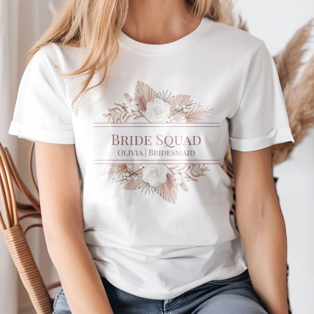 Boho Pampas Grass Rose Bride Squad T-Shirt (Boho Pampas Grass Roses Bride Squad T-Shirt on a young woman.)