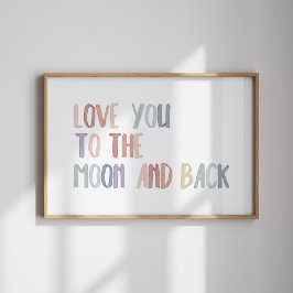 Boho pastellel Liebe Sie zum Mond und zurück druck Poster