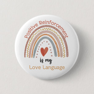 Boho Positive Reinforcement ist meine Liebe Langua Button