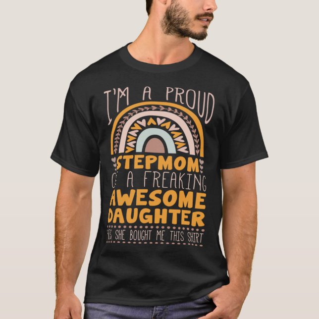 Boho Rainbow A Proud Step Mom Of Awesome Daughter T-Shirt (Vorderseite)