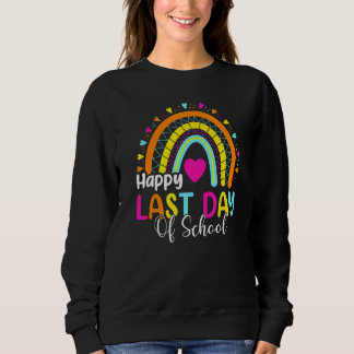 Boho Rainbow - Happy Last Day School Teacher Stud Sweatshirt