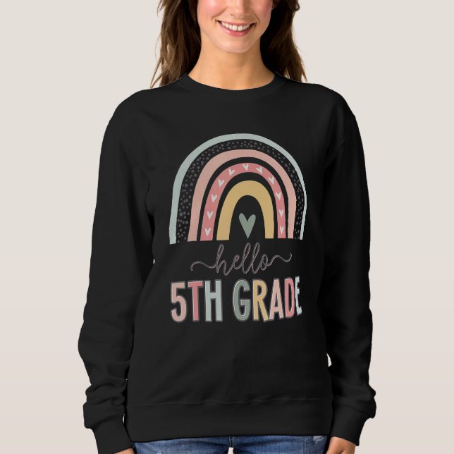 Boho Rainbow Hello 5th Grade Fünfter Dozenten Sweatshirt (Vorderseite)