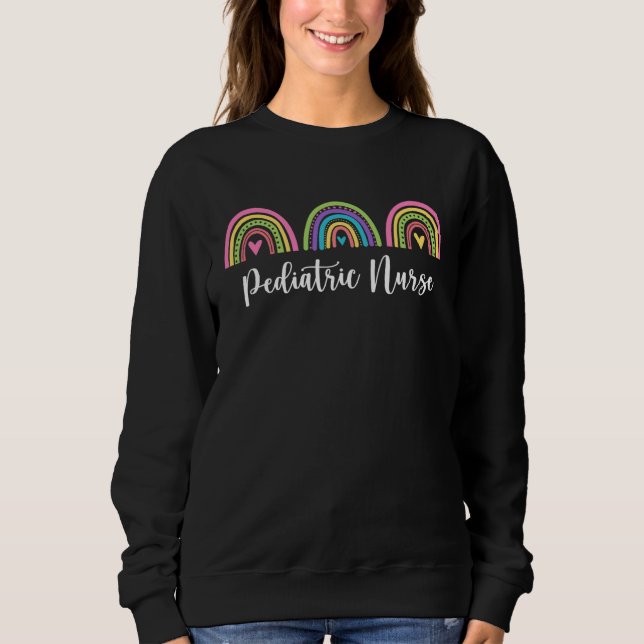 Boho Rainbows Pediatric RN Nursing Peds Nurse Sweatshirt (Vorderseite)
