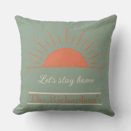 Boho Sage Let's Stay Home Pillow Sunrise Design  Kissen