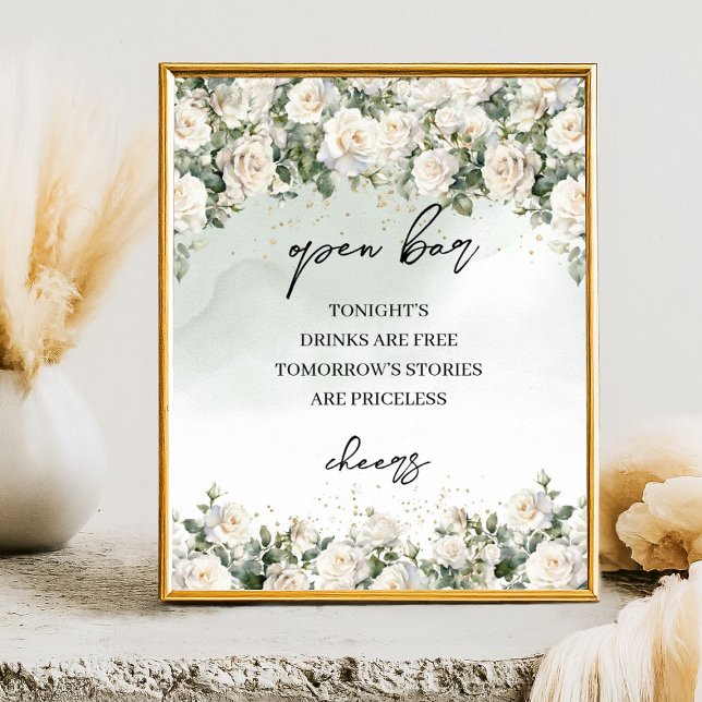 Boho White Roses Greenery and Gold Open Bar sign Poster (Elegant White Roses Floral Garden greenery open bar wedding tabletop sign)