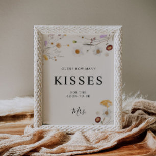 Boho Wildfloral Kisses Wedding Sign Poster