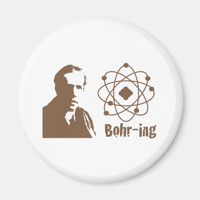 Bohr-ing Magnet (Vorne)