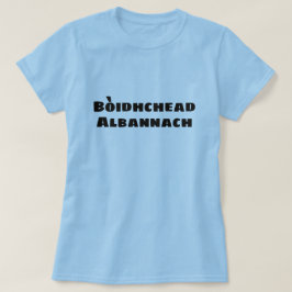 Bòidhchead Alban, schottische Schönheit, schottisc T-Shirt