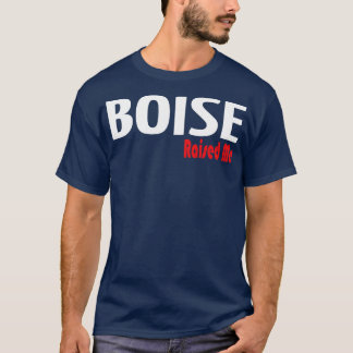 Boise hob mich 2 T-Shirt