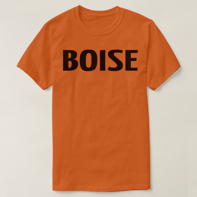 Boise hob mich T-Shirt (Design vorne)