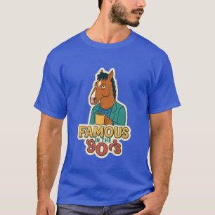 Bojack Berühmt in den 90er Jahren Freund T-Shirt