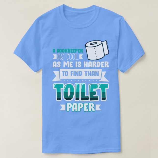 Bokkeeper Funny Gift Idee für Buchhalter 10 T-Shirt (Design vorne)