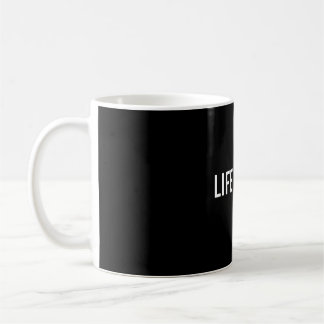 Bold Black and White LIFE IS NOW Inspirational Kaffeetasse