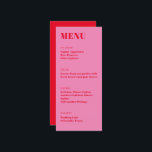 Bold Bright Pink Red Modern Minimalistisch Dinner Menükarte<br><div class="desc">Fette Typografie Bright Pink und Red Modern Minimalistische Hochzeitmenü</div>