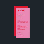 Bold Bright Pink Red Modern Minimalistisch Dinner Menükarte<br><div class="desc">Fette Typografie Bright Pink und Red Modern Minimalistische Hochzeitmenü</div>